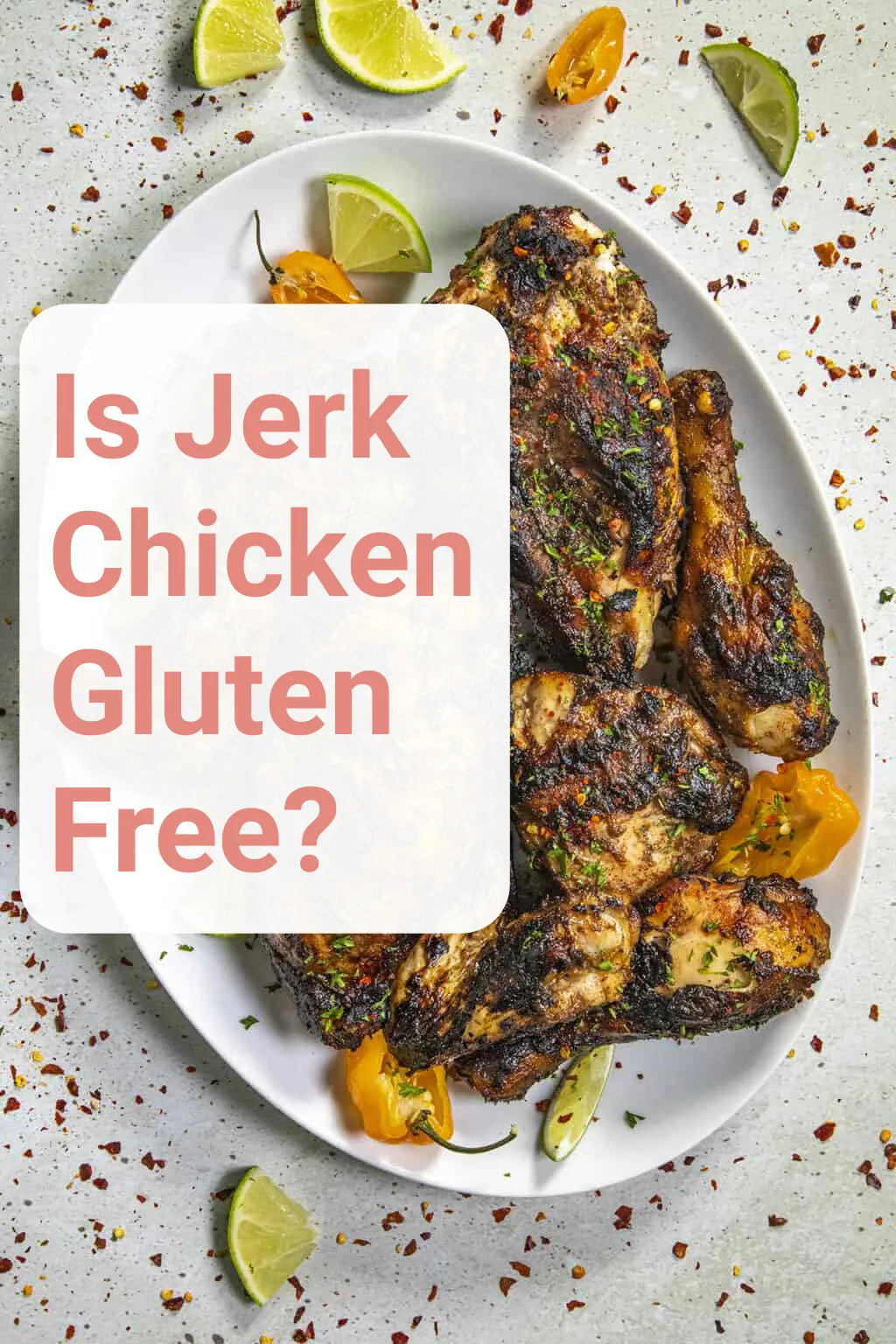 Is Jerk Chicken Gluten Free?
